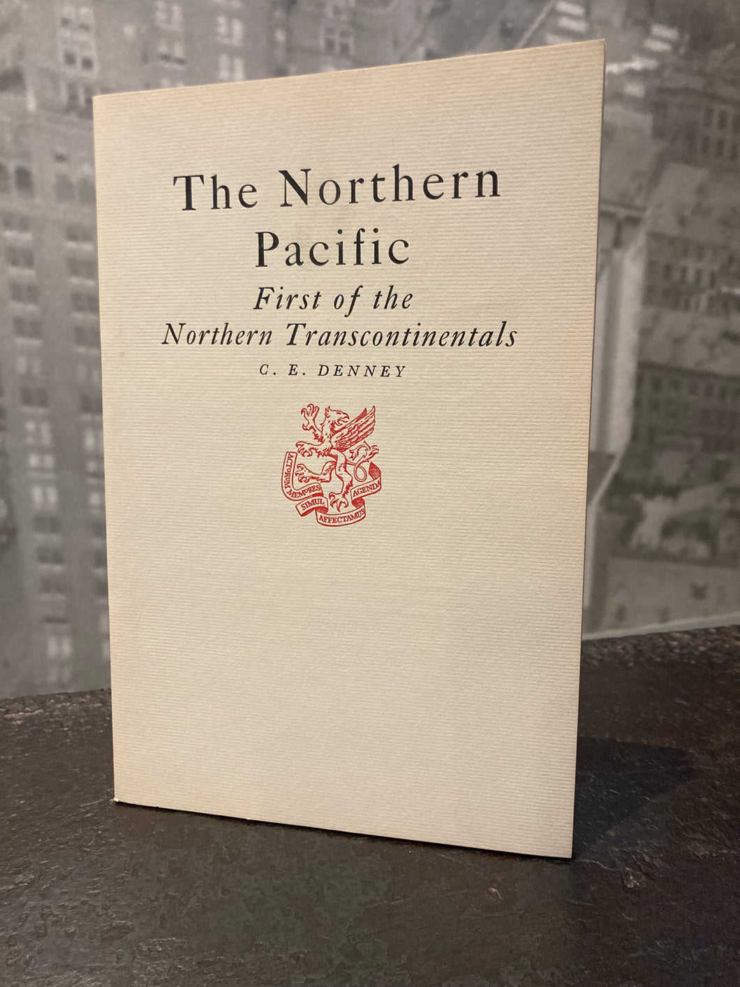The Northern Pacific: First of the Northern Transcontinentals