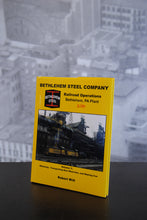 Load image into Gallery viewer, Bethlehem Steel Company Railroad Operations Volume 1
